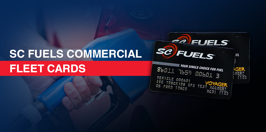 SC Fuels Commercial Fleet Cards SC Fuels